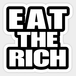 Eat The Rich Sticker